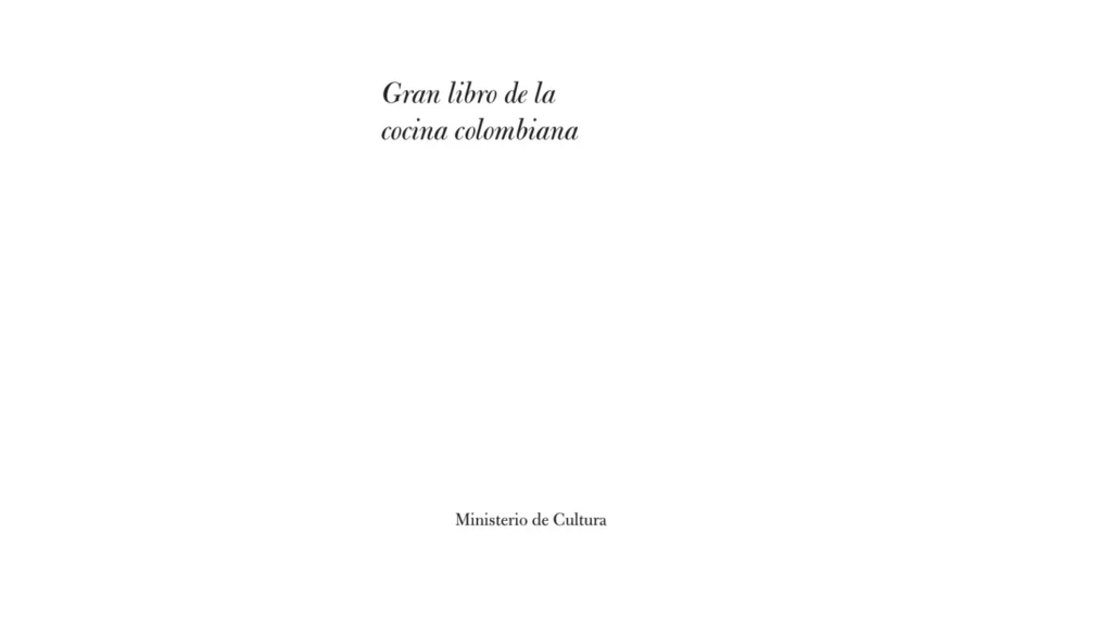Descarga GRATIS El Gran Libro De La Cocina Colombiana